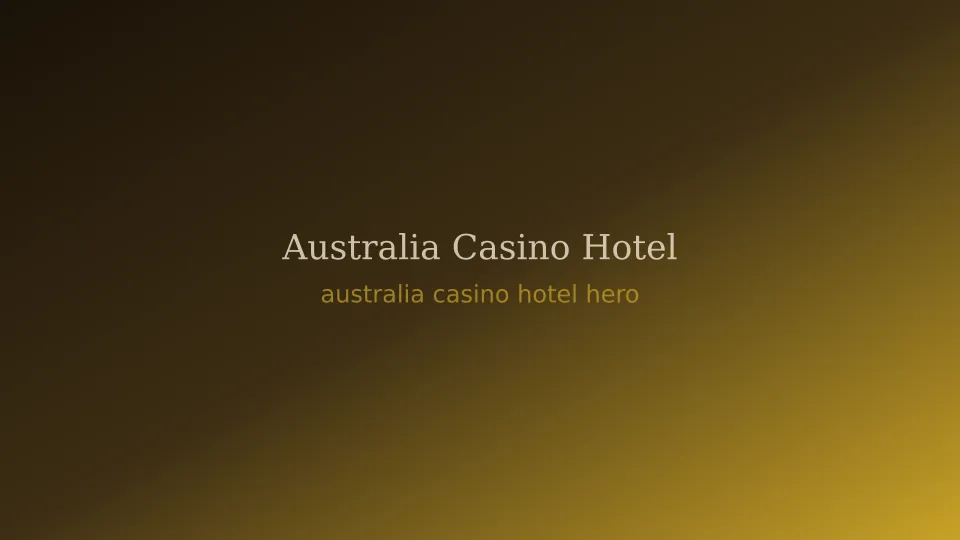 Australia casino hotel informational guide hero imagery